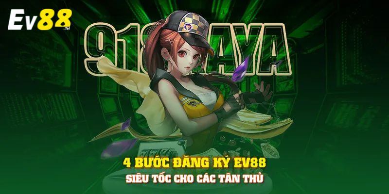 Trang chủ 27 Cách đăng ký tài khoản EV88